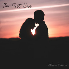 The First Kiss