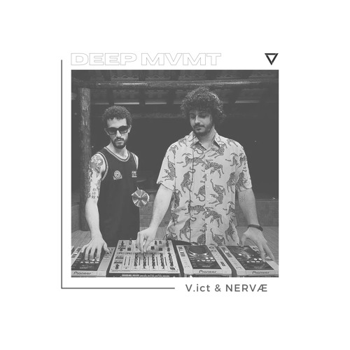 DEEP MVMT Guest Mix #028 - V.ict & Nervae