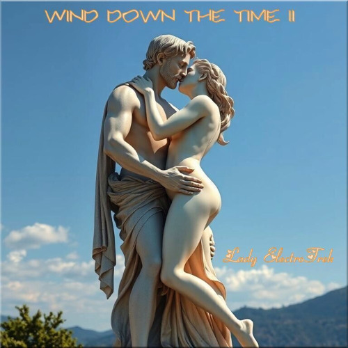 Wind Down The Time II
