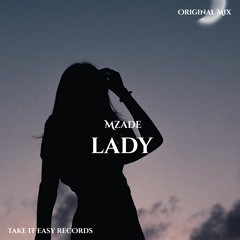 Mzade - Lady (Original Mix)