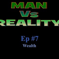 Ep #7: Wealth