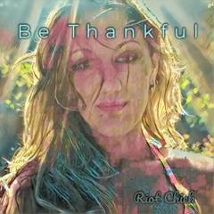 Be Thankful