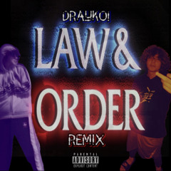 Law & Order (Remix)