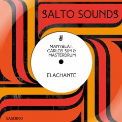 Manybeat, Carlos SLM, Masterdrum - Elachante