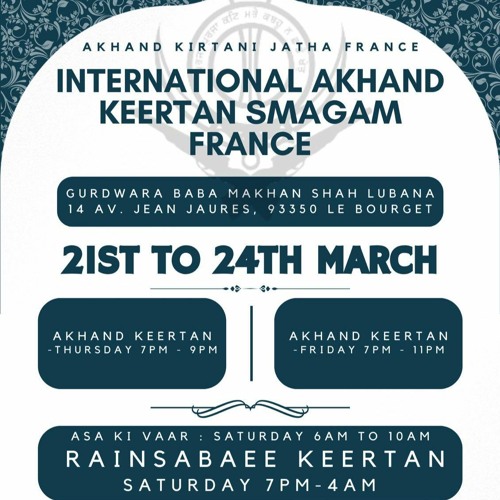 05 Bhai Paramjit Singh Ji Phagwara - AKJ Smagam Paris, France - March 2024 - Rainsbai Kirtan