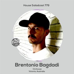 House Saladcast 779 | Brentonio Bagdadi