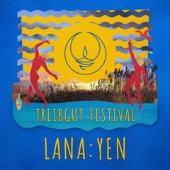 LANA:YEN @ Treibgut Festival 2025 | Stolperwiese
