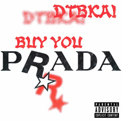 Buy You Prada (IG: @dtbkai)