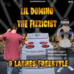 9 LASHES FREESTYLE (FEAT. THE FIZZICIST)