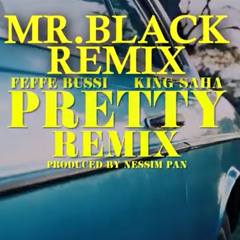 Pretty Pretty remix King Saha ft Fefe Bussi MrBlack Zouk remix