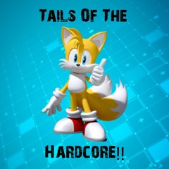 Tails Of The Hardcore