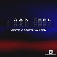 Costel Van Dein X Vantiz - I Can Feel (Original Mix)