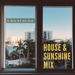 House & Sunshine Mix