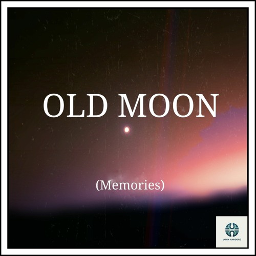 Old Moon (Memories)