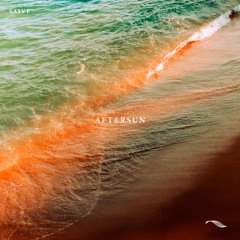 Saive - Aftersun