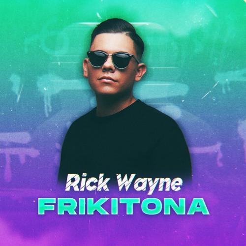 Rick Wayne - Frikitona