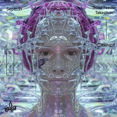SOUL FEEDER TAKEOVER •  Oblinof