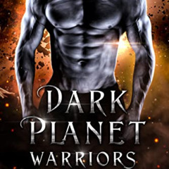 free EBOOK 💓 Dark Planet Warriors: A Science Fiction Romance by  Anna Carven PDF EBO
