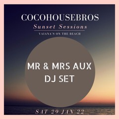 CHB Sunset Sessions 010 - Mr & Mrs AUX (DJ SET)