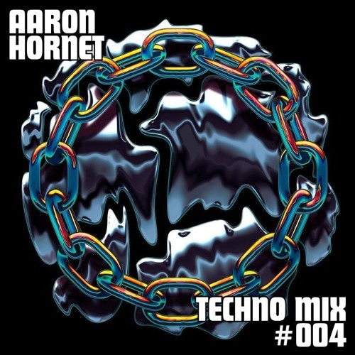 Aaron Hornet - Techno Mix 004 - 2025