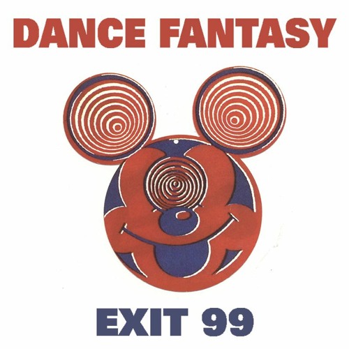 Exit 99 - Dance Fantasy