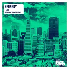 Kennedy - Free (TSHEGOTMM Remix) Preview