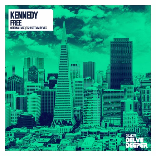 Kennedy - Free (TSHEGOTMM Remix) Preview