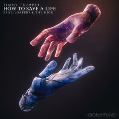 How To Save A Life (feat. loafers & The High)