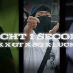 GT x SQ x Lucky - Wacht 1 seconde