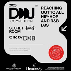 Secret Room x cllctv_dxb DJ Competition [Hip-Høp]