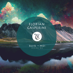 𝐏𝐑𝐄𝐌𝐈𝐄𝐑𝐄: Florian Gasperini - Suis - Moi [Tibetania Records]