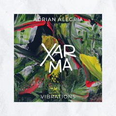 Adrian Alegria - Vibrations [Xarma]