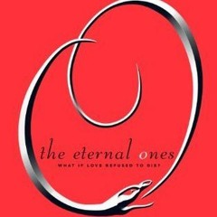The Eternal Ones by Kirsten Miller