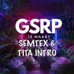 Semtex & Tita intro | GSRP TOOL