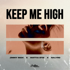 Keep Me High