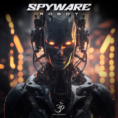 Spyware - Robot (goaep525 - Goa Records)
