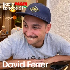 Radio Pager Episode 21 - David Ferrer