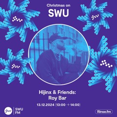 Hijinx & Friends with Roy Bar - 13 December 2024