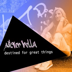 Silver Bella - Destined For Great Things (Paul B. Claxton Mix)