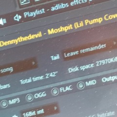 Mosh Pit (Lil Pump Cover) // [Dennythedevil Version]