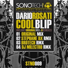 STNO009 : Dario Rosati - Cool Blip (Brotech Remix) Demo