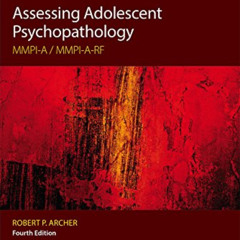 READ EBOOK 🖍️ Assessing Adolescent Psychopathology: MMPI-A / MMPI-A-RF, Fourth Editi