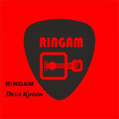 RINGAM - Dela Khoon