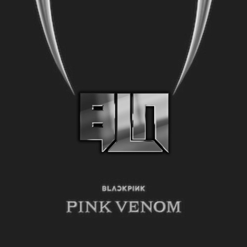 Blackpink - Pink Venom (BLN Flip)