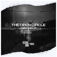 The Open Circle - No Lie (Francesco Tamburrano Remix) PREVIEW