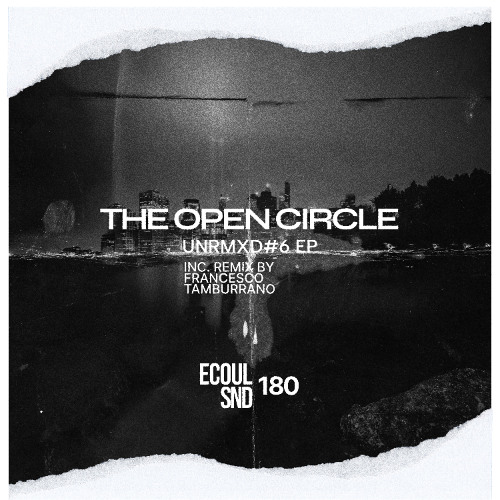 The Open Circle - No Lie (Francesco Tamburrano Remix) PREVIEW