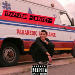 TrapFxrdi - Lowkey
