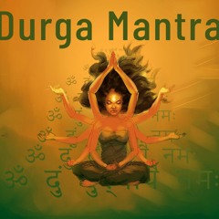 Durga Mantra | ॐ दुं दुर्गायै नमः | Indian Psy Trap | Freshlee