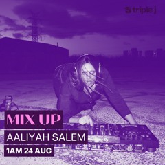 Aaliyah Salem Triple J Mix Up