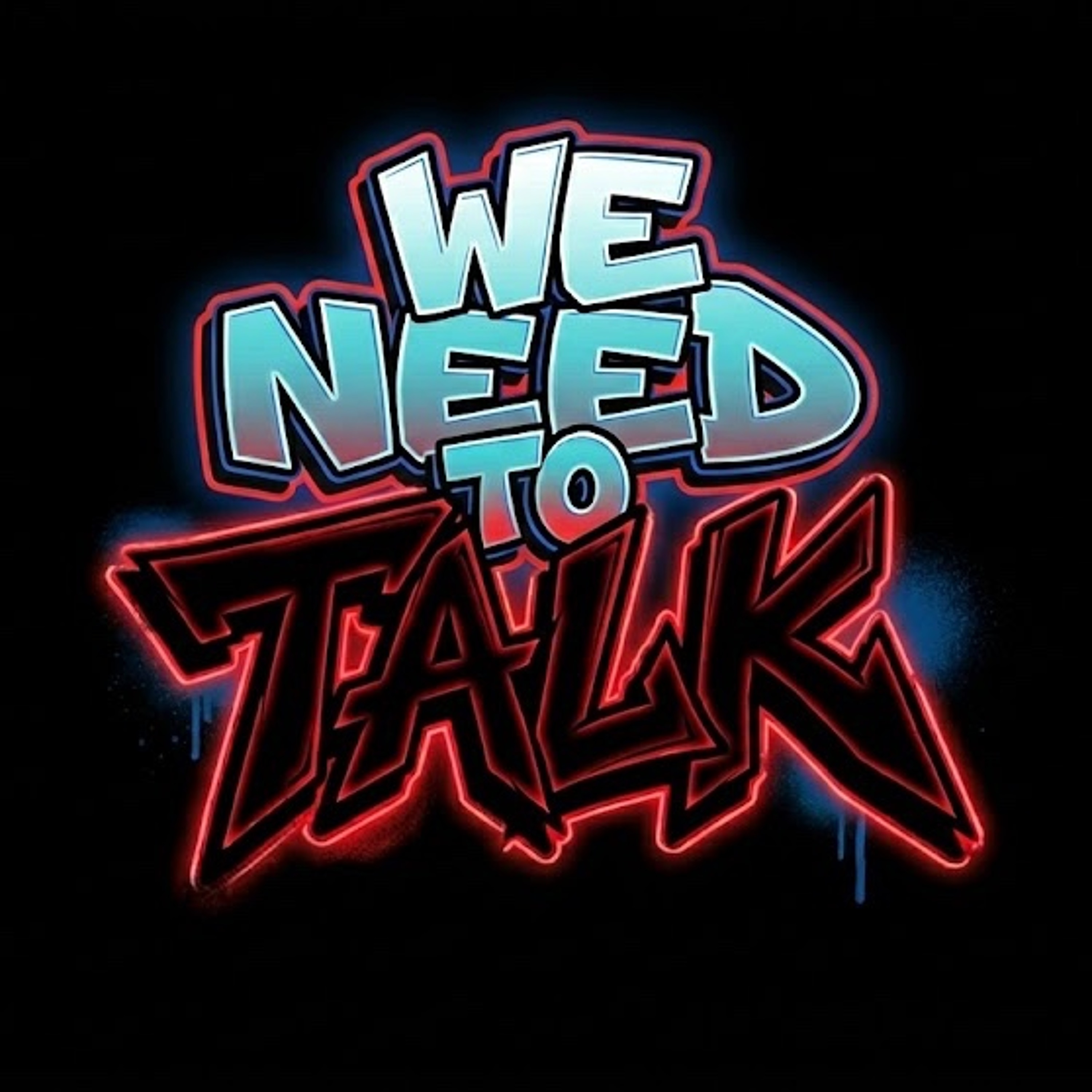 We Need To Talk episode artwork